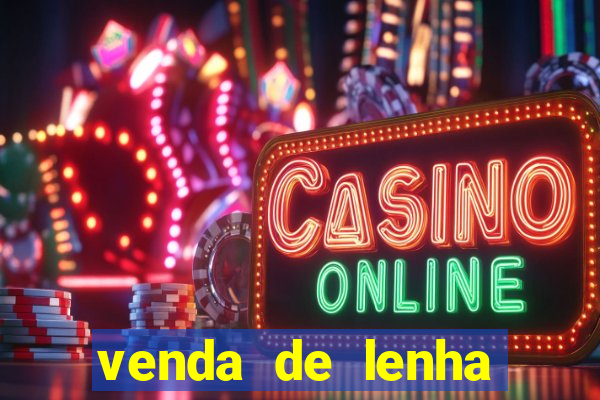 venda de lenha perto de mim