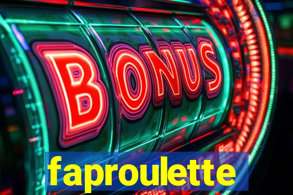 faproulette