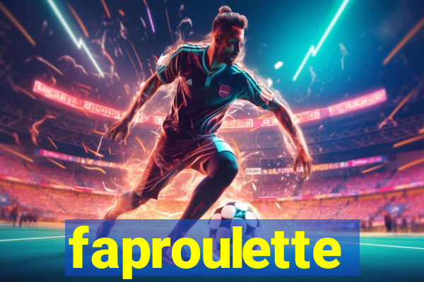 faproulette