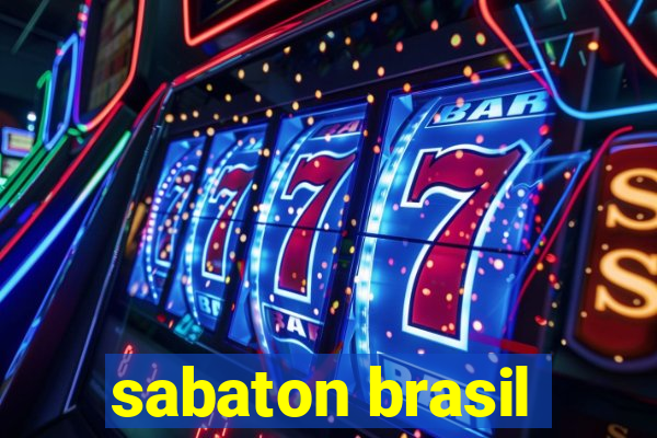 sabaton brasil