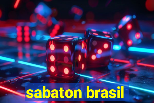 sabaton brasil
