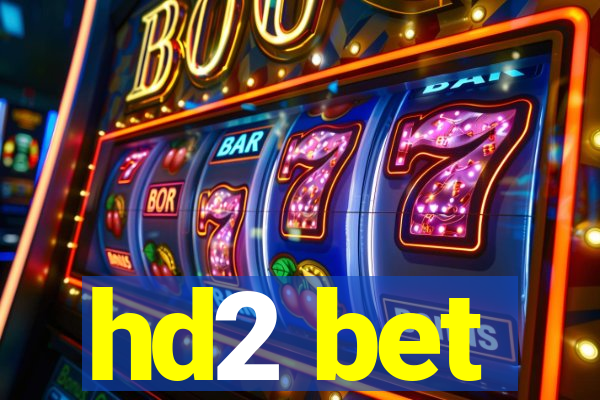 hd2 bet