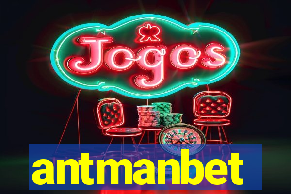 antmanbet