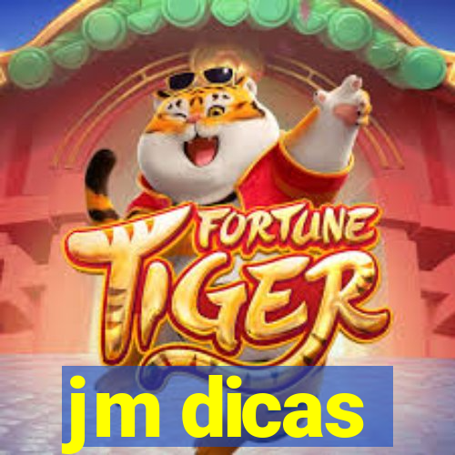 jm dicas