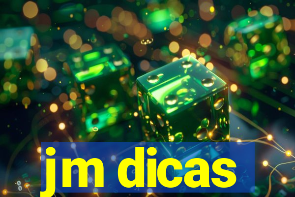 jm dicas