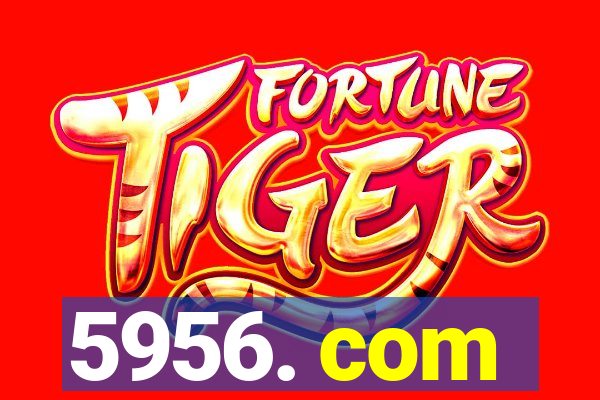 5956. com