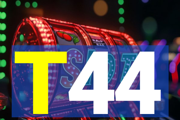 T44