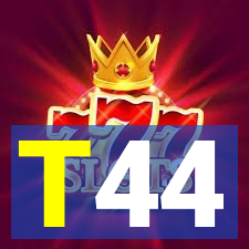 T44