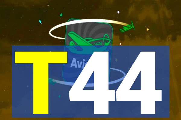 T44