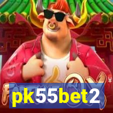 pk55bet2