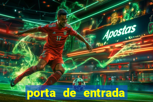 porta de entrada do excluido