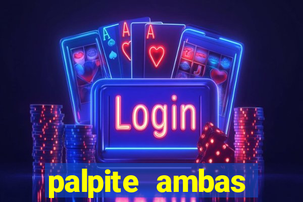 palpite ambas marcam hoje