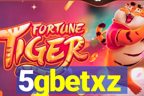 5gbetxz