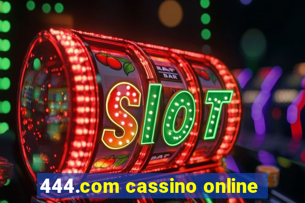 444.com cassino online