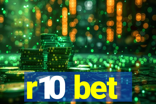 r10 bet