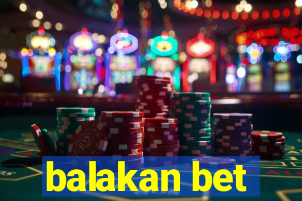 balakan bet