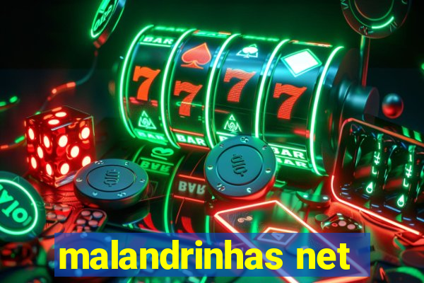 malandrinhas net