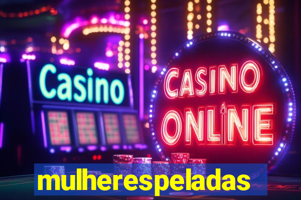 mulherespeladas