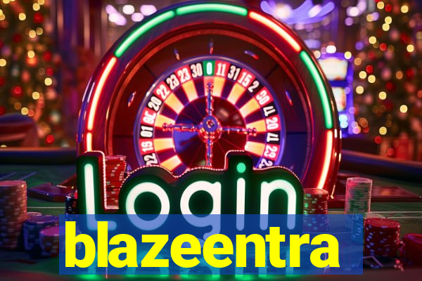 blazeentra