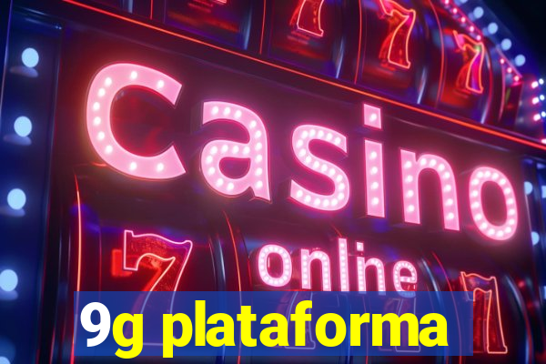 9g plataforma