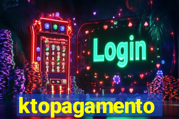 ktopagamento