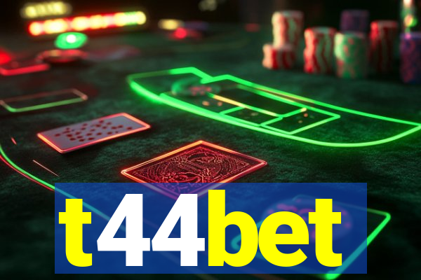 t44bet