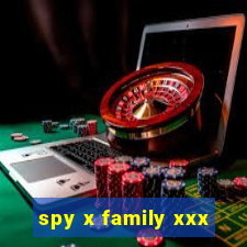 spy x family xxx