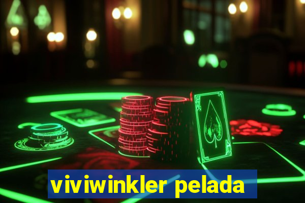 viviwinkler pelada