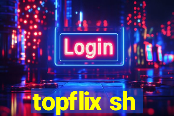 topflix sh