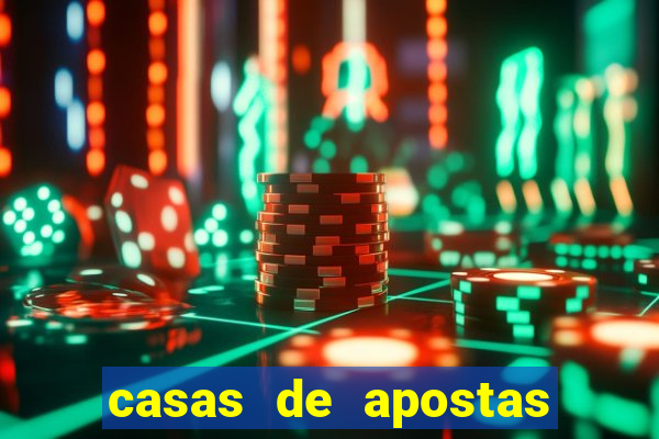 casas de apostas legalizadas no brasil