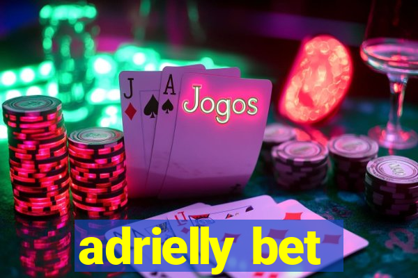 adrielly bet
