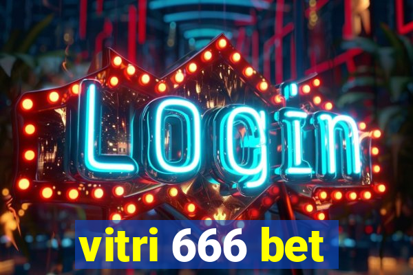 vitri 666 bet