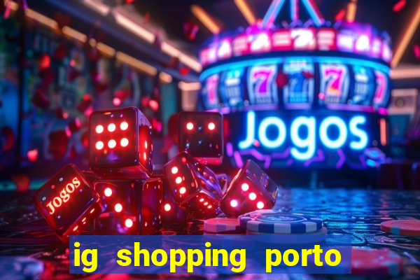 ig shopping porto velho cinema