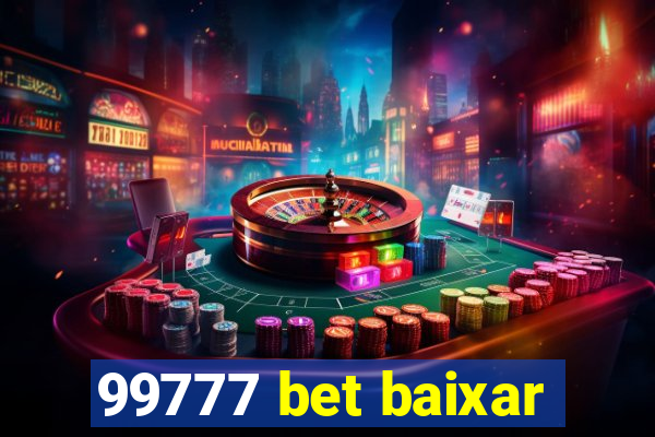 99777 bet baixar