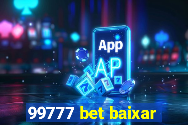 99777 bet baixar