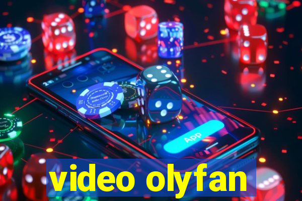 video olyfan