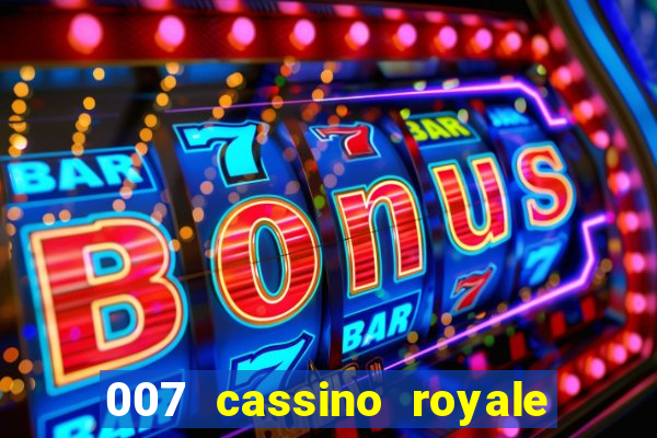 007 cassino royale download dublado 4shared