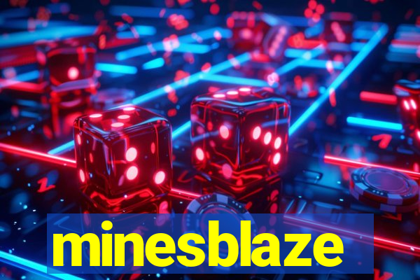 minesblaze