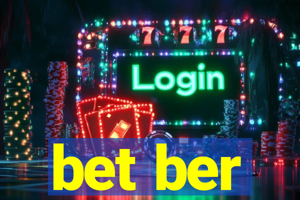 bet ber