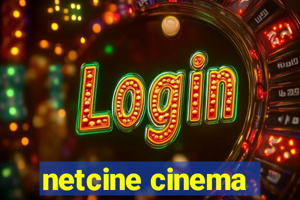 netcine cinema