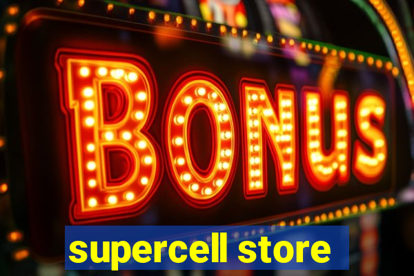 supercell store