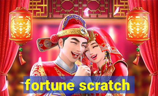 fortune scratch