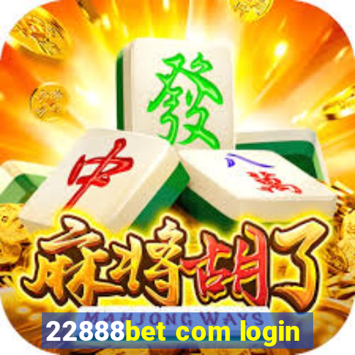 22888bet com login