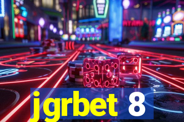 jgrbet 8