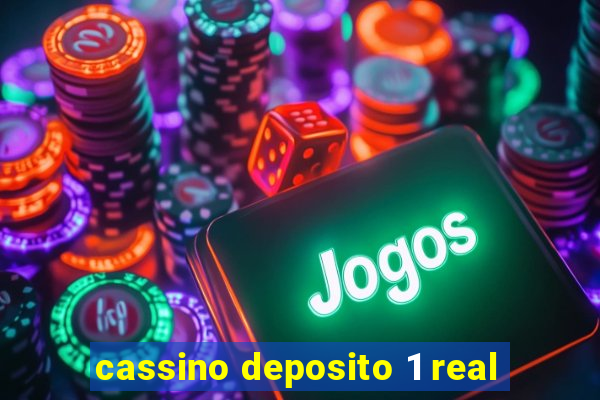 cassino deposito 1 real