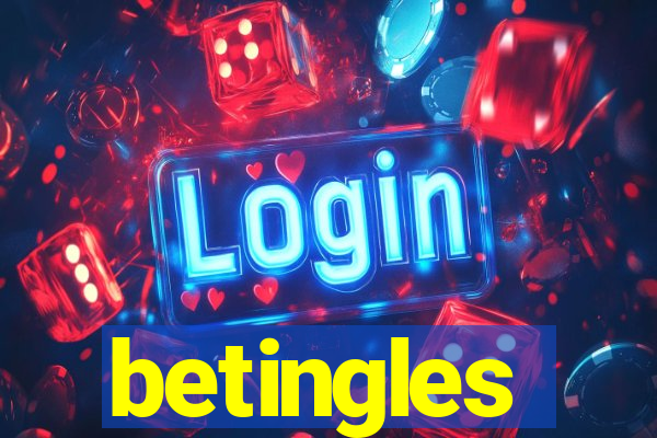 betingles