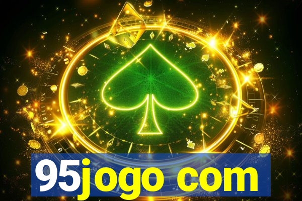95jogo com