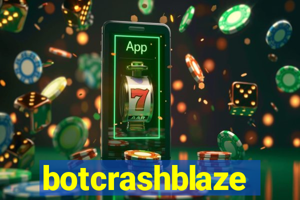 botcrashblaze