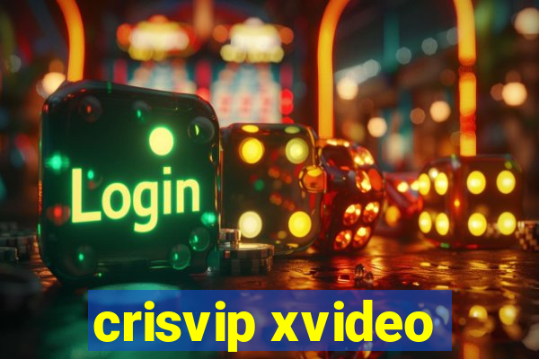 crisvip xvideo