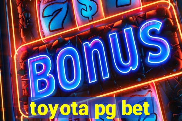 toyota pg bet